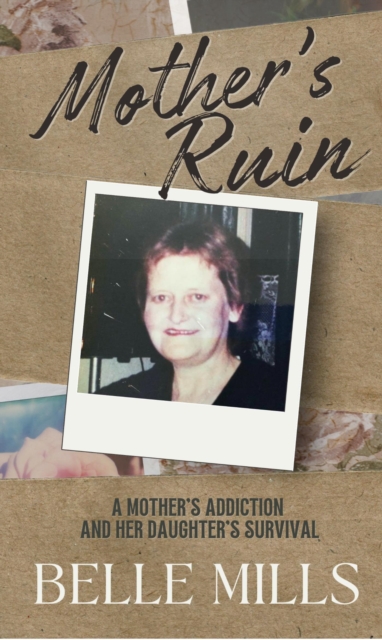 Mother's Ruin