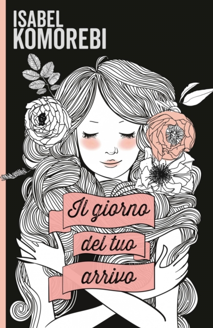 Il giorno del tuo arrivo