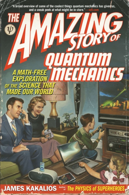 Amazing Story of Quantum Mechanics