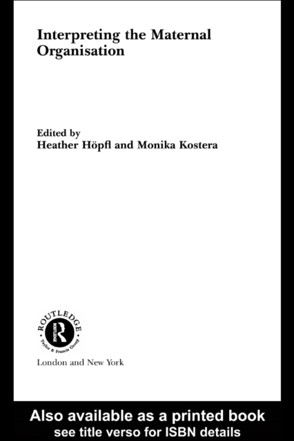 Interpreting the Maternal Organization
