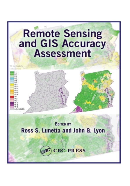 Remote Sensing and GIS Accuracy Assessment