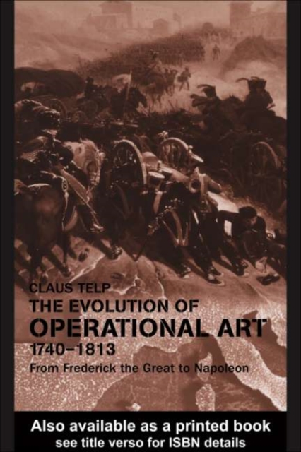 Evolution of Operational Art, 1740-1813