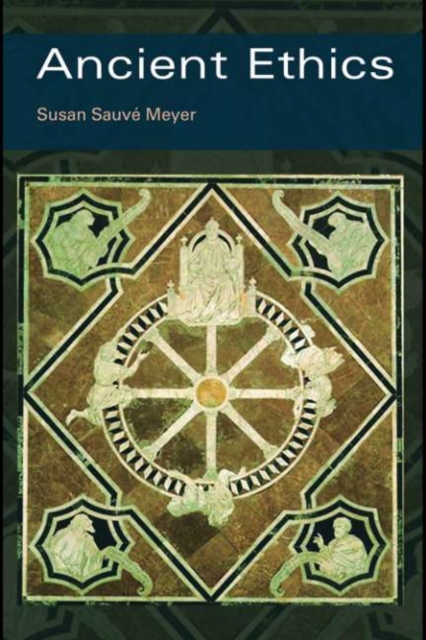 Ancient Ethics