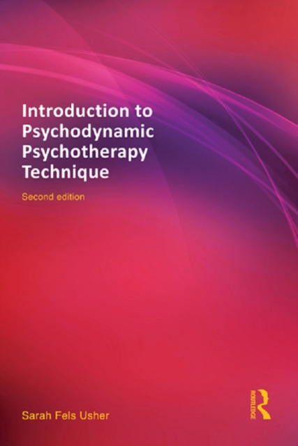 Introduction to Psychodynamic Psychotherapy Technique