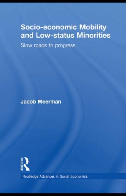 Socio-economic Mobility and Low-status Minorities