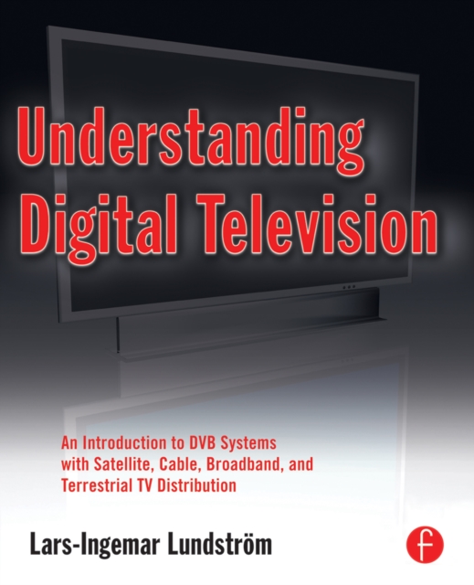 Understanding Digital Television