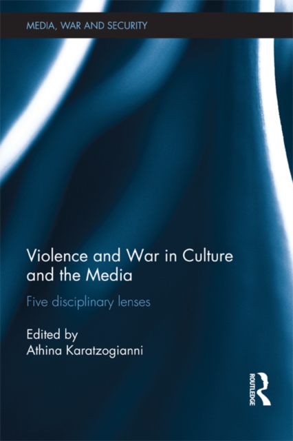Violence and War in Culture and the Media