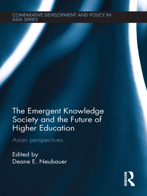 Emergent Knowledge Society and the Future of Higher Education