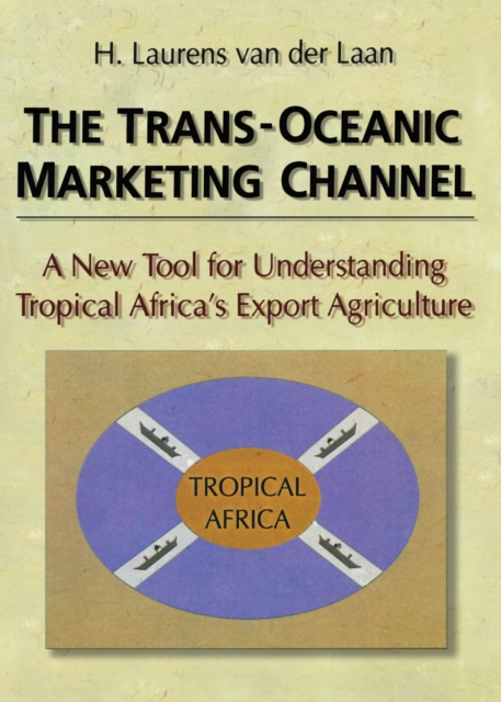 Trans-Oceanic Marketing Channel