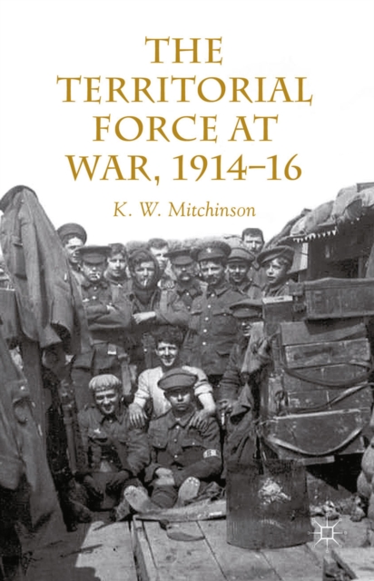 Territorial Force at War, 1914-16