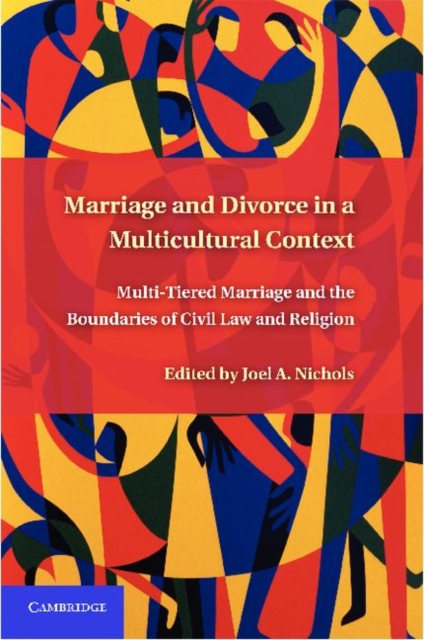 Marriage and Divorce in a Multi-Cultural Context