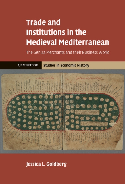 Trade and Institutions in the Medieval Mediterranean