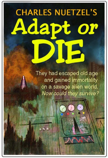 Adapt or Die