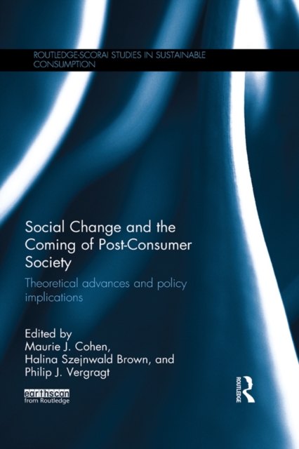 Social Change and the Coming of Post-consumer Society