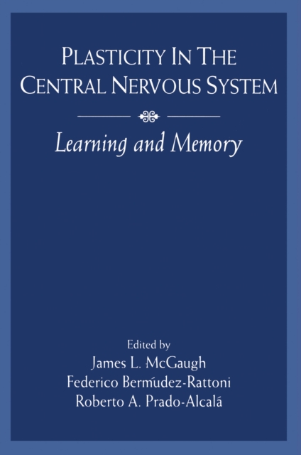 Plasticity in the Central Nervous System