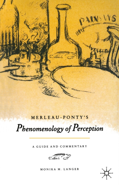 Merleau-Ponty's &quote;Phenomenology of Perception&quote;