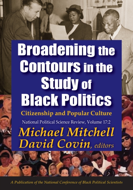 Broadening the Contours in the Study of Black Politics