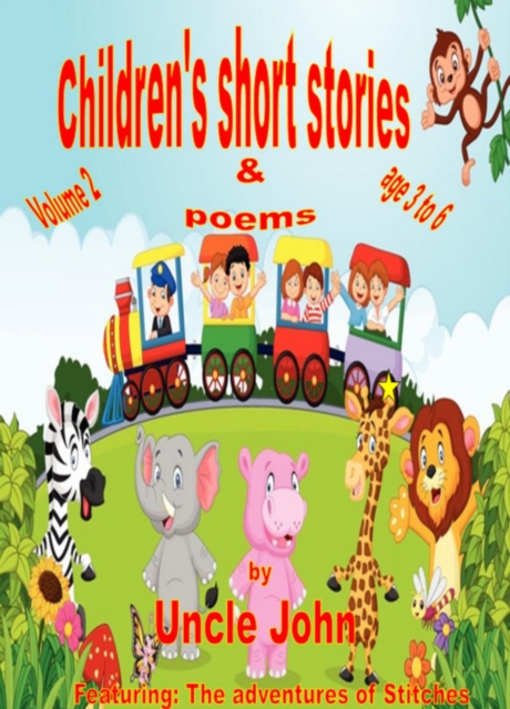 Children's Short Stories & Poems - Volume 2