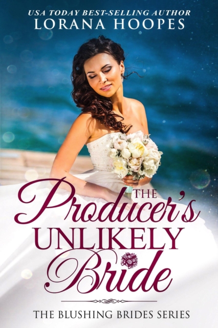 Producer's Unlikely Bride