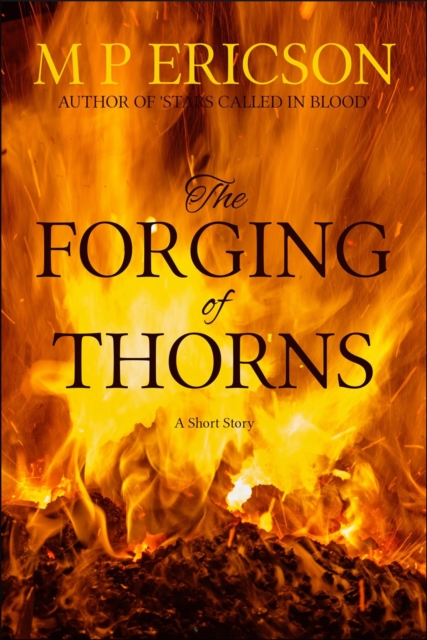 Forging of Thorns