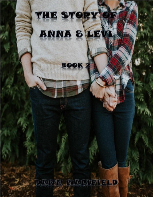 Story of Anna & Levi Book 2