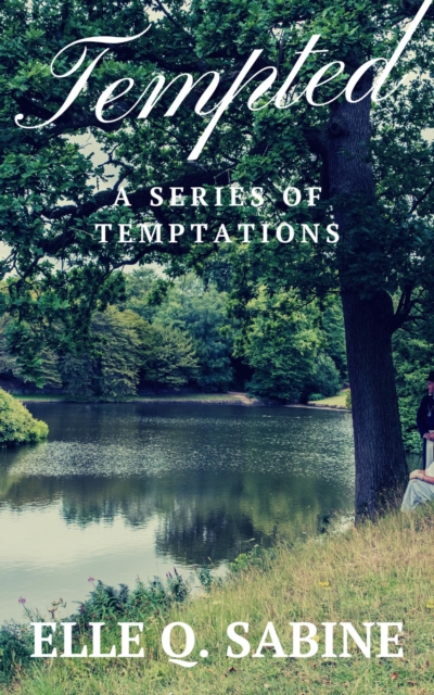 Tempted: A Series of Temptations