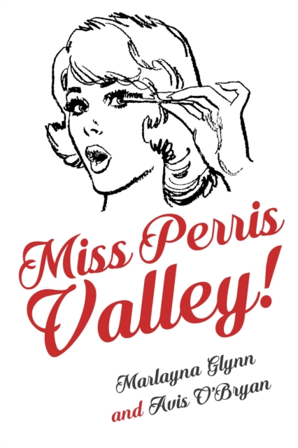 Miss Perris Valley