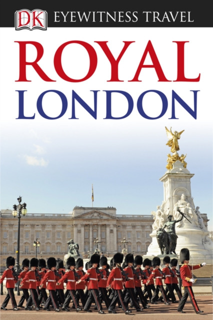 DK Eyewitness Royal London