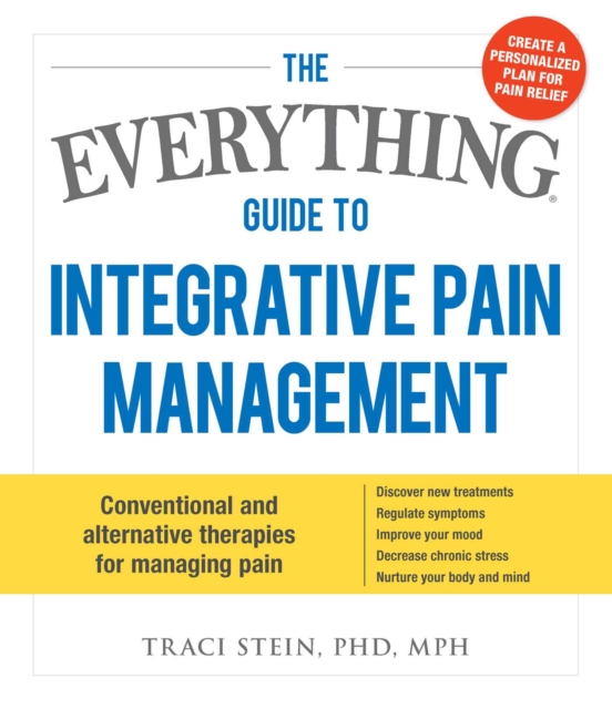Everything Guide To Integrative Pain Management