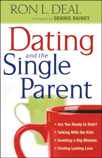 Dating and the Single Parent