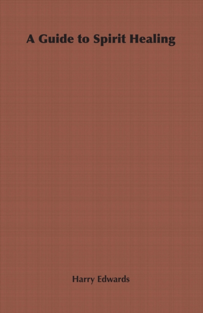 Guide to Spirit Healing