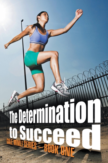 Determination to Succeed