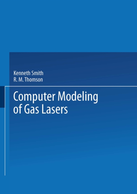 Computer Modeling of Gas Lasers