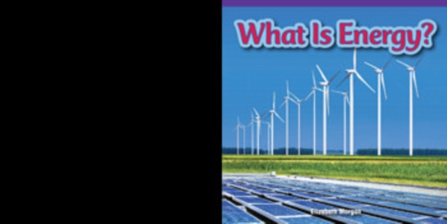 What Is Energy?
