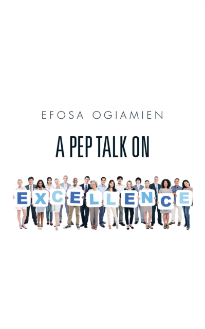 Pep Talk on Excellence
