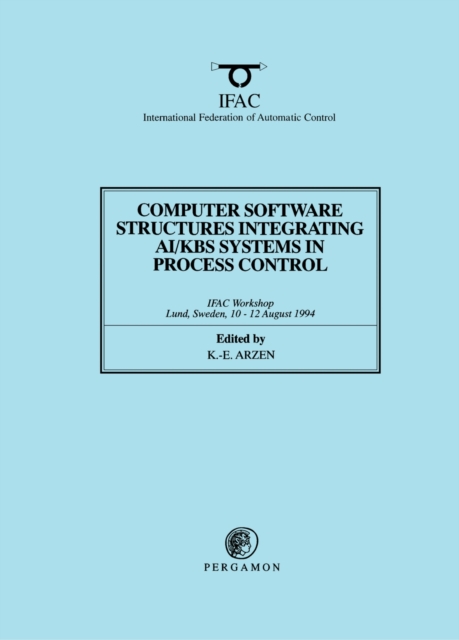 Computer Software Structures Integrating AI/KBS Systems in Process Control