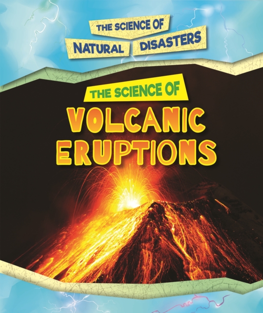 Science of Volcanic Eruptions