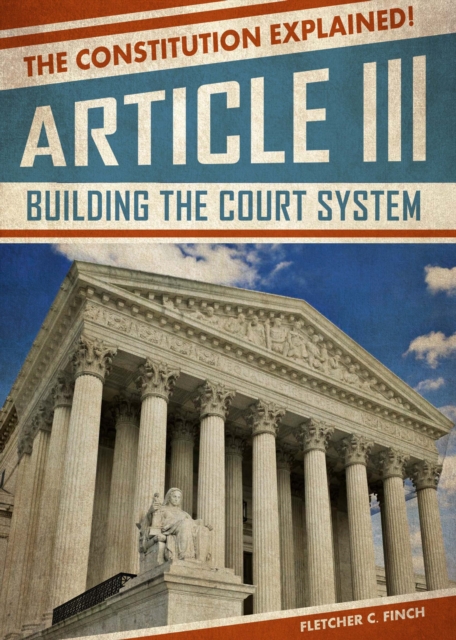 Article III: Building the Court System