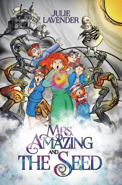 Mrs. Amazing and The Seed