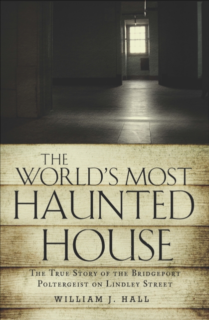 World's Most Haunted House