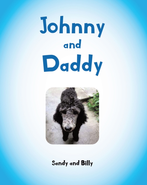Johnny and Daddy