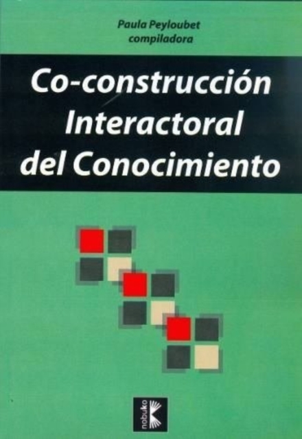 Co-construcción interactoral del conocimiento