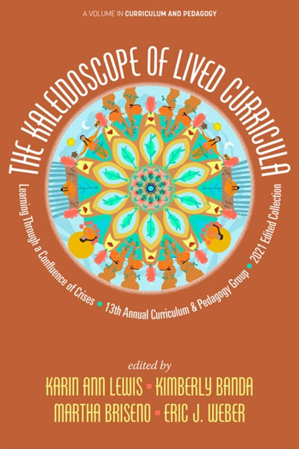Kaleidoscope of Lived Curricula
