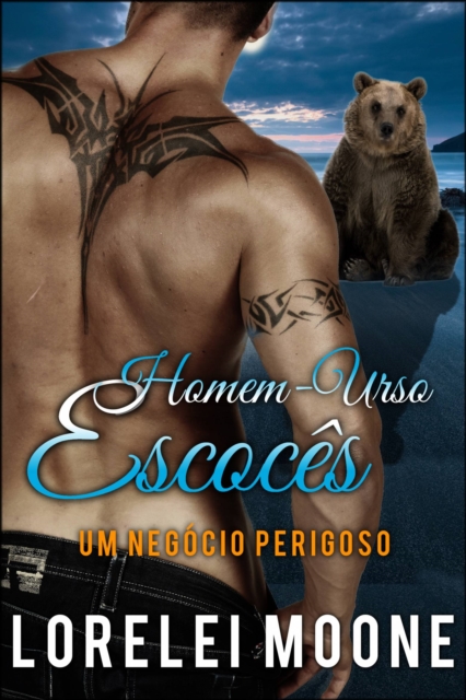 Homem-Urso Escocês: Um Negócio Perigoso