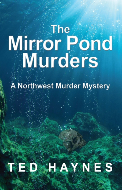 Mirror Pond Murders