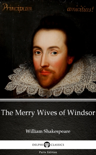 Merry Wives of Windsor by William Shakespeare (Illustrated)
