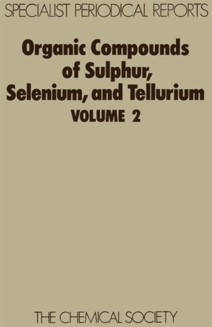Organic Compounds of Sulphur, Selenium, and Tellurium