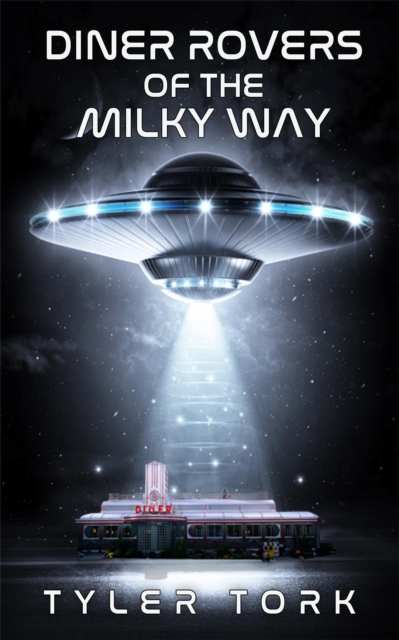 Diner Rovers of the Milky Way