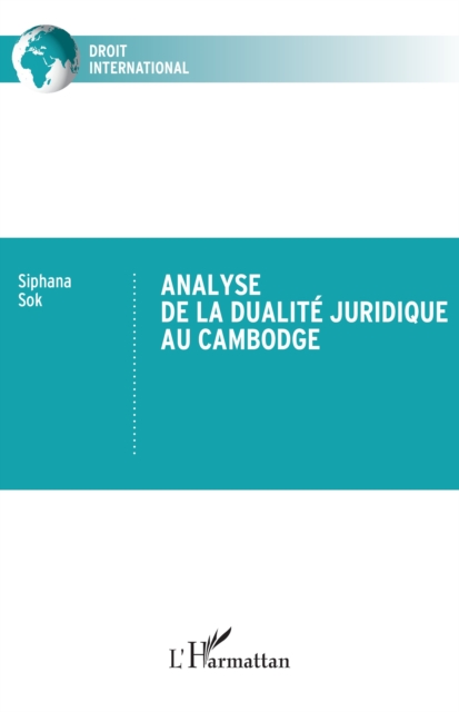 Analyse de la dualité juridique  au Cambodge