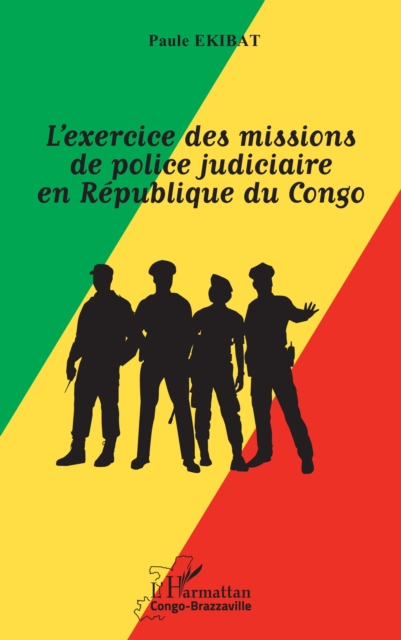 L'exercice des missions de police judiciaire en République du Congo